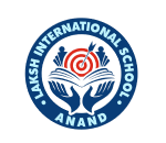 Laksh International School Anand